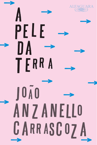 A Pele da Terra (Trilogia do Adeus, #3)