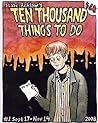 Ten Thousand Things to Do