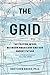 The Grid: The Fraying Wires...