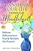 Transform Your Life through Mindfulness: Release Subconscious Fear & Reclaim the Present