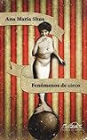 Book cover for Fenómenos de circo (Voces / Literatura nº 158) (Spanish Edition)