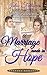 A Marriage Made In Hope