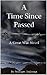 A Time Since Passed: A Great War Novel