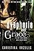 Dysphoria and Grace (The Night Blind Saga #1)