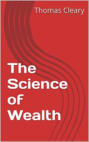 The Science of Wealth (Kindle Edition)