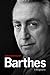 Barthes: A Biography