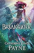 Breakwater (Broken Tides, #1)