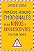 Primeros auxilios emocionales para niños y adolescentes (Psicología y salud)