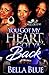 You Got My Heart, I Got Ya Back by Bella Blue