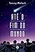 Até o Fim do Mundo