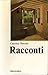 Racconti by Caterina Percoto