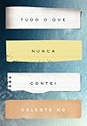 Tudo o que nunca ...