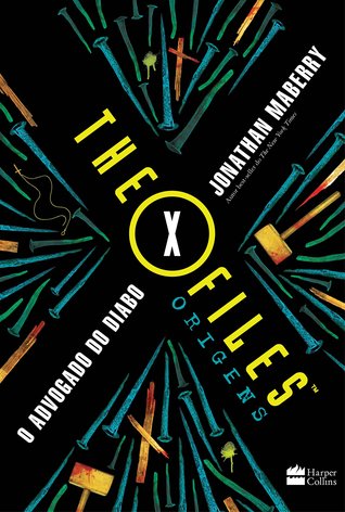 Advogado do Diabo (The X-Files: Origens, #2)