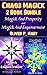 The New 2017 Chaos Magick Two Book Bundle Of Power: Magick and Prosperity and Magick and Empowerment