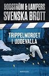 Svenska brott by Thomas Bodström