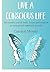 Live A Conscious Life: Reconnect mind, body, heart and soul for personal and spiritual growth