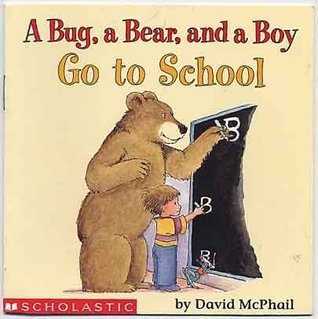 A Bug, a Bear, and a Boy Go to School (Paperback)