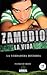 Zamudio La Vida - La verdadera historia