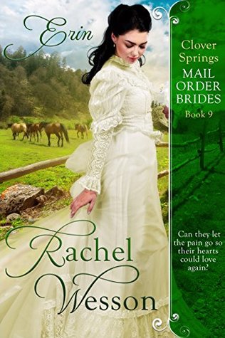 Erin (Clover Springs Mail Order Brides, #9)