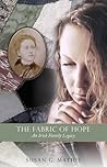 The Fabric of Hope by Susan G. Mathis