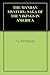 THE MANDAN MYSTERY SAGA OF THE VIKINGS IN AMERICA by F.A. WESTMARK