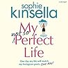 My Not So Perfect Life by Sophie Kinsella