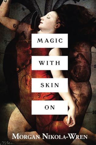 Magic with Skin On (Paperback)