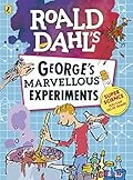 Roald Dahl: George's Marvellous Experiments