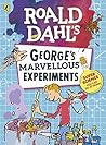 Roald Dahl: George's Marvellous Experiments