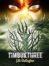Timbukthree (Charlie Chaos Book 1)