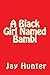 A Black Girl Named Bambi (T...