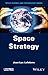 Space Strategy (Space Science and Technology)