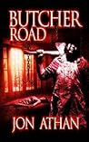 Butcher Road by Jon Athan