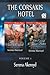 The Corsakis Hotel Box Set (The Corsakis Hotel, #1-2)