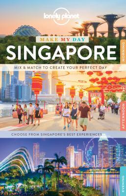 Lonely Planet Make My Day Singapore (Spiral-bound)