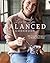 The Laura Lea Balanced Cookbook by Laura Lea Goldberg
