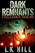 Dark Remnants (Street Games)