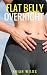 Flat Belly Overnight by Brian Wilds