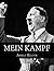 Mein Kampf: The Original, Accurate, and Complete English Translation