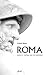 Roma: Auge y caída de un imperio