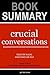 Summary of Crucial Conversations by Kerry Patterson, Joseph G... by Flash Books