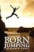 Born Jumping by Benjamin Genet