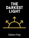 The Darkest Light