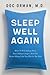 Sleep Well Again: How To Fa...