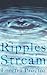 Ripples on a Stream
