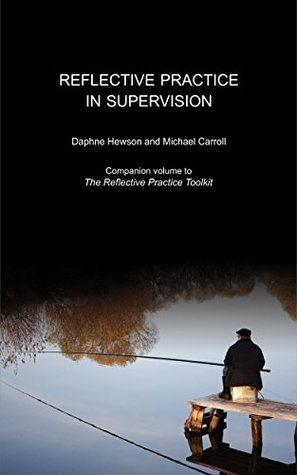 Reflective Practice in Supervision (Kindle Edition)