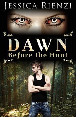 Dawn: Before the Hunt