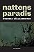 Nattens Paradis: Svenska Sa...