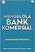 Mengelola Bank Komersial