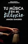 Tu música en mi silencio (Amor en un mundo inclusivo #2) Tu música en mi silencio (Amor en un mundo inclusivo #2)